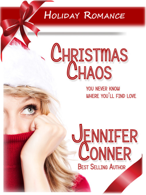 Title details for Christmas Chaos by Jennifer Conner - Available